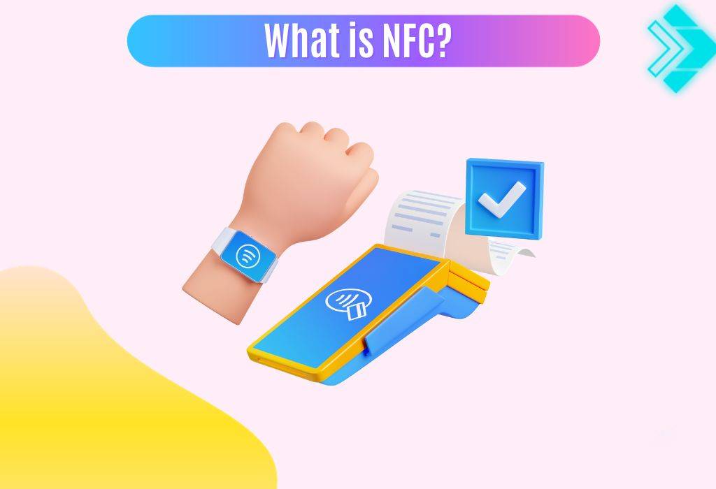 NFC چیست و چه کاربردی دارد؟